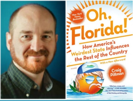 Oh, Florida!  How America’s Weirdest State Influences the Rest of the Country