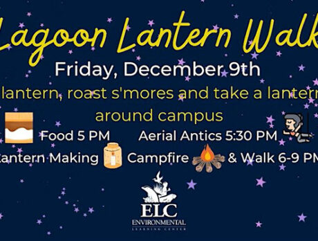 Coming Up! S’more holiday fun at ELC’s Lagoon Lantern Walk