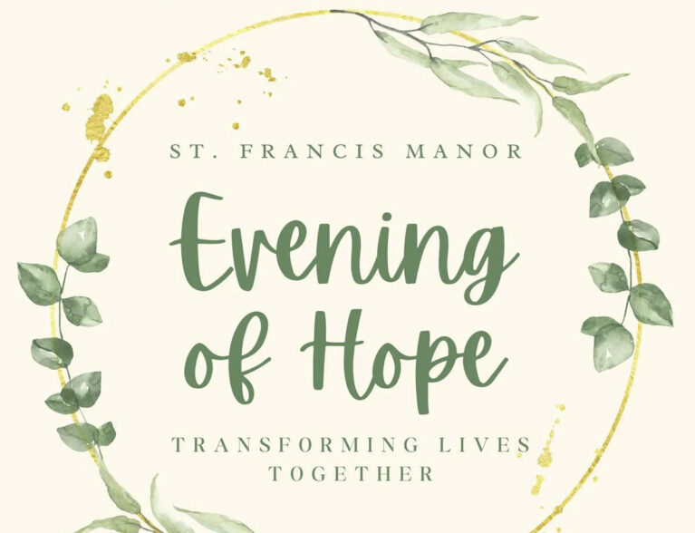 Coming Up! St. Francis Manor benefit serves up abundance of ‘Hope’